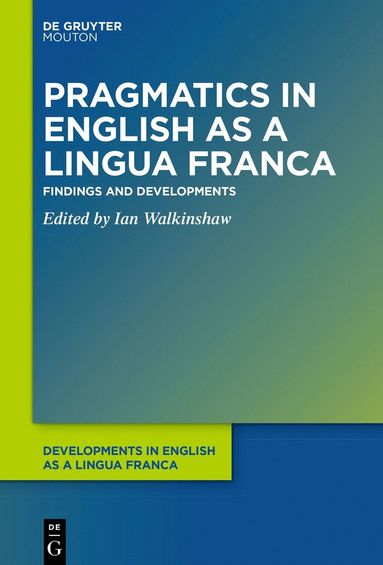 bokomslag Pragmatics in English as a Lingua Franca