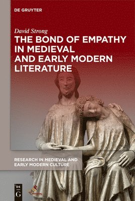 Bond of Empathy in Medieval and Early Modern Literature