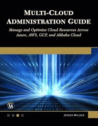 bokomslag Multi-Cloud Administration Guide