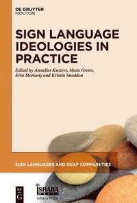 bokomslag Sign Language Ideologies in Practice