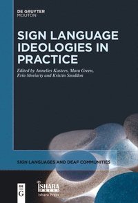 bokomslag Sign Language Ideologies in Practice