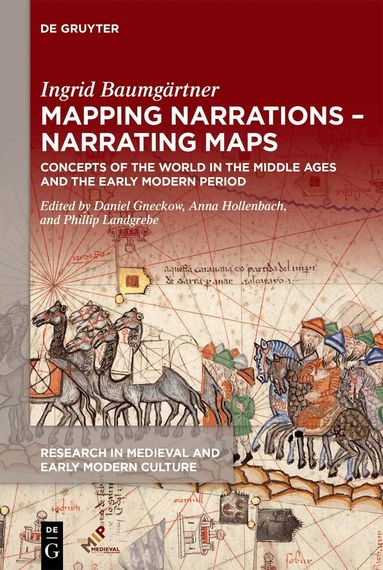 Ingrid Baumgärtner, Daniel Gneckow, Anna Hollenbach, Phillip Landgrebe - Mapping Narrations – Narrating Maps, Inbunden