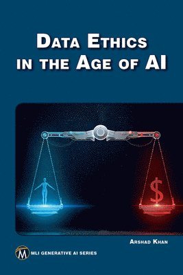 bokomslag Data Ethics in the Age of AI