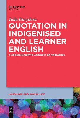 Quotation in Indigenised and Learner English 1