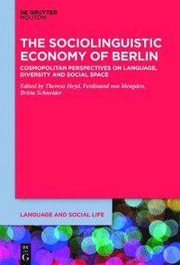bokomslag The Sociolinguistic Economy of Berlin