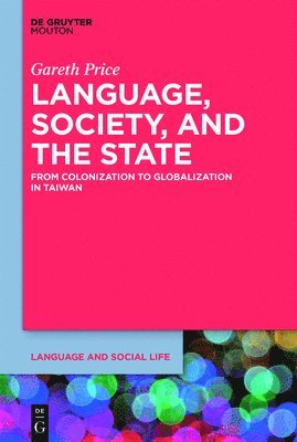 Language, Society, and the State 1