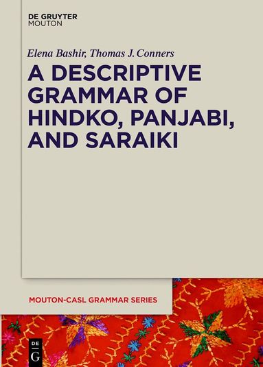 Elena Bashir, Thomas J. Conners - Descriptive Grammar of Hindko, Panjabi, and Saraiki, Häftad