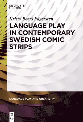 Language Play in Contemporary Swedish Comic Strips 1