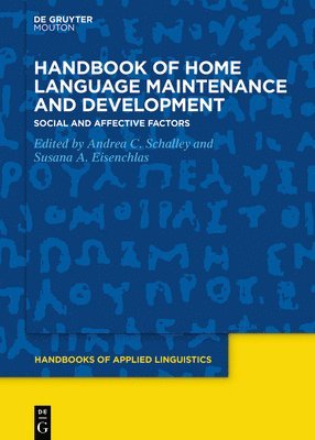 Handbook of Home Language Maintenance and Development 1