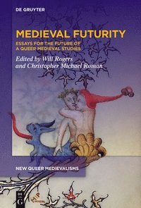 bokomslag Medieval Futurity
