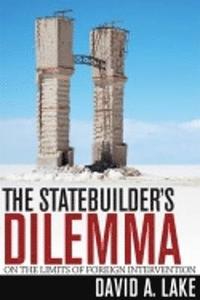 bokomslag The Statebuilder's Dilemma
