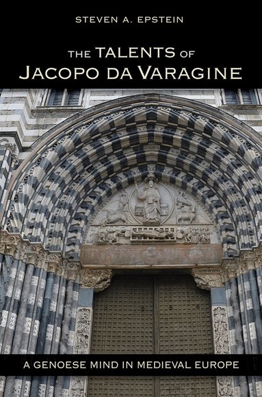 Steven A. Epstein - Talents of Jacopo Da Varagine, Inbunden