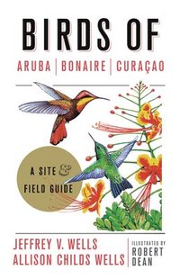 bokomslag Birds of Aruba, Bonaire, and Curacao
