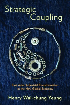 Henry Wai-chung Yeung, Henry Wai-Chung Yeung - Strategic Coupling, Häftad