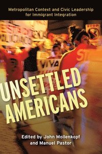 bokomslag Unsettled Americans
