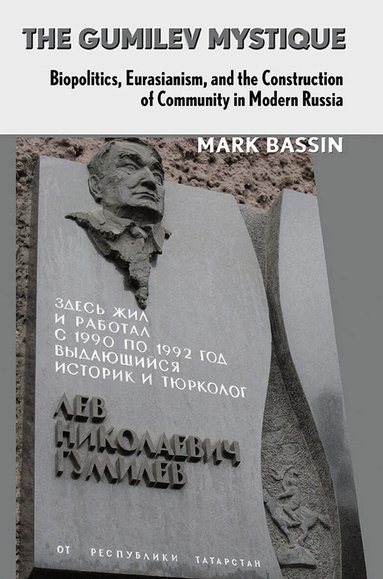 Mark Bassin - Gumilev Mystique, Häftad