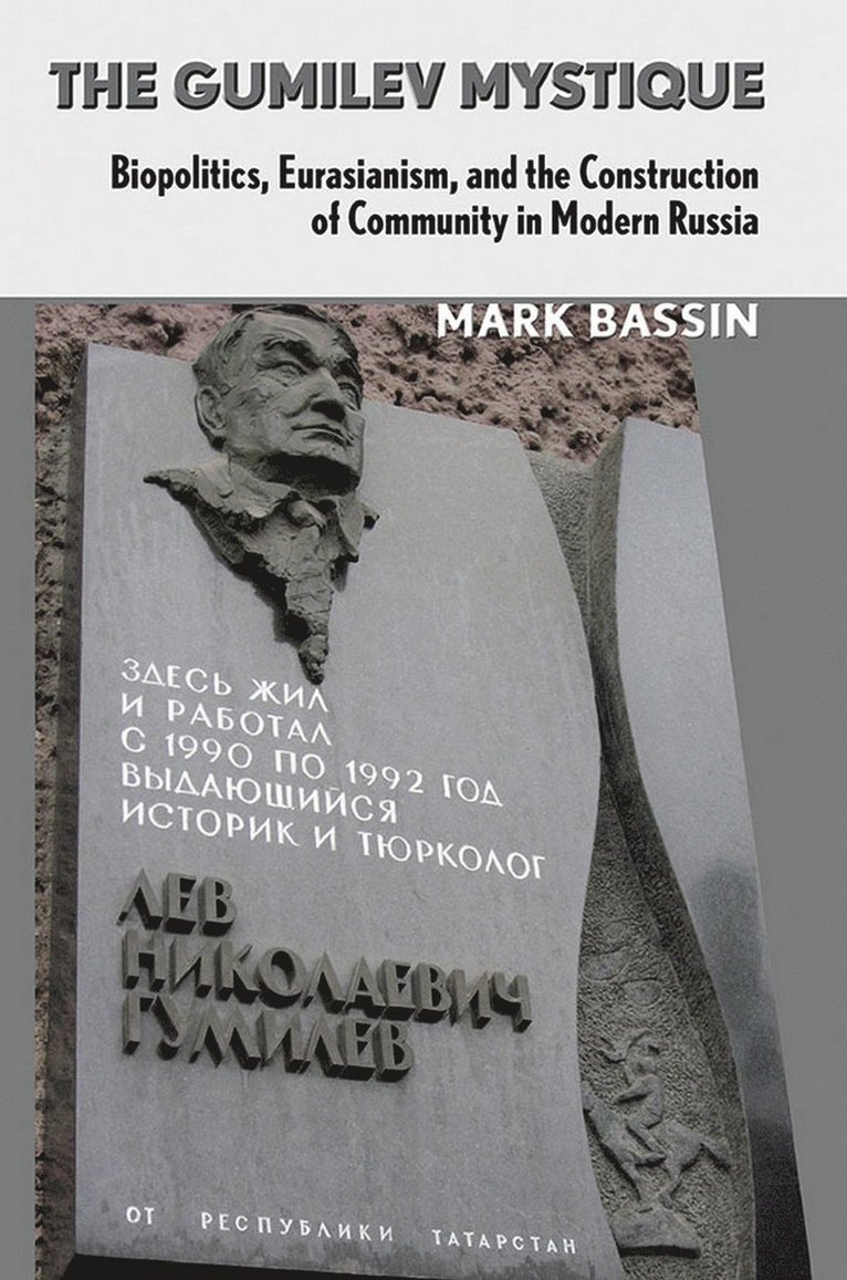 Mark Bassin - Gumilev Mystique, Häftad