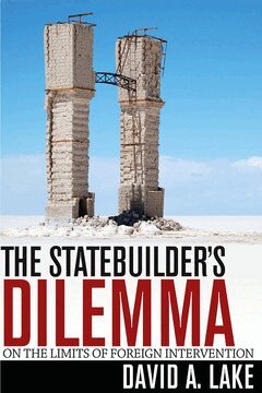 David A. Lake - Statebuilder's Dilemma, Häftad