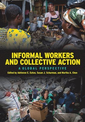 Informal Workers and Collective Action 1