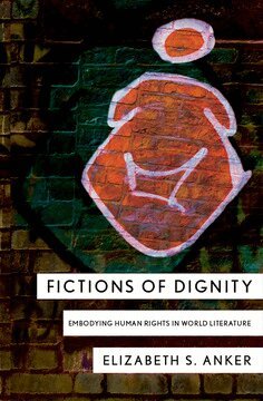 Elizabeth S. Anker - Fictions of Dignity, Häftad