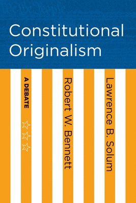 Constitutional Originalism 1