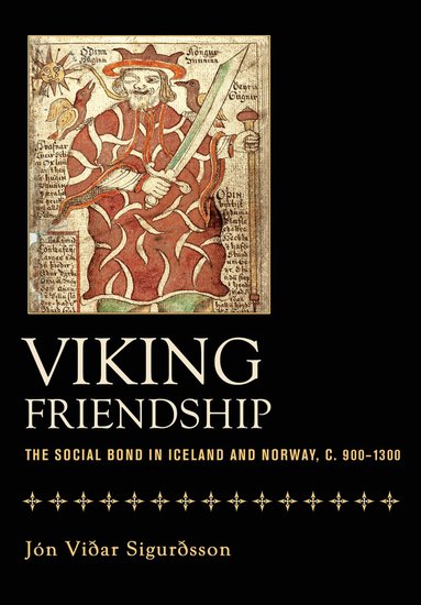 Jon Vidar Sigurdsson - Viking Friendship, Inbunden