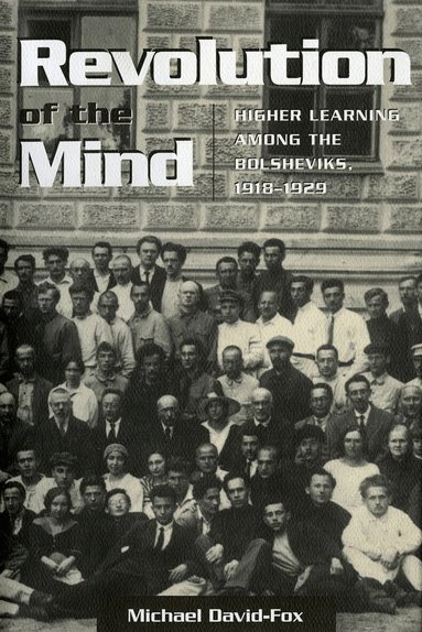 Michael David-Fox - Revolution of the Mind, Häftad
