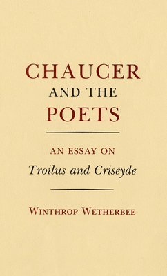 bokomslag Chaucer and the Poets