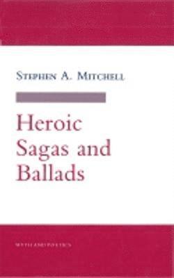 bokomslag Heroic Sagas and Ballads