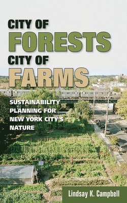 City of Forests, City of Farms 1