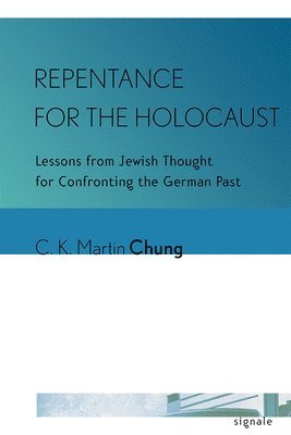 bokomslag Repentance for the Holocaust