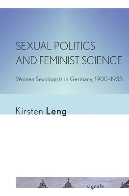 Sexual Politics and Feminist Science 1
