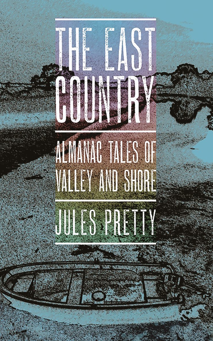 Jules Pretty - East Country, Häftad