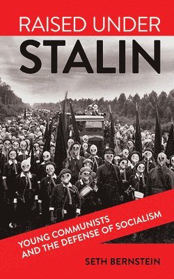 bokomslag Raised under Stalin