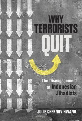 Julie Chernov Hwang - Why Terrorists Quit, Inbunden