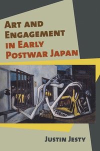 bokomslag Art and Engagement in Early Postwar Japan