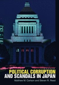 bokomslag Political Corruption and Scandals in Japan