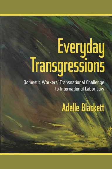 Adelle Blackett - Everyday Transgressions, Häftad