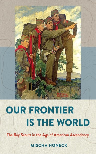 Mischa Honeck - Our Frontier Is the World, Inbunden