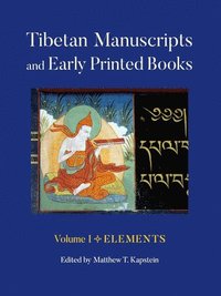 bokomslag Tibetan Manuscripts and Early Printed Books, Volume I