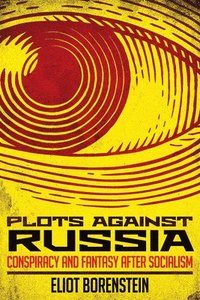 bokomslag Plots Against Russia