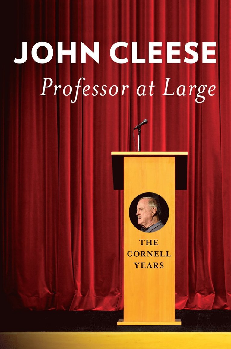 John Cleese - Professor at Large, Inbunden