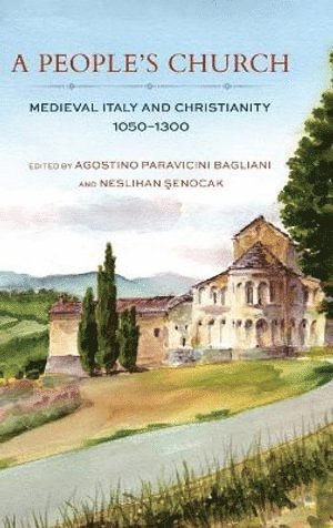 Agostino Paravicini Bagliani, Neslihan Şenocak, Neslihan &#350;enocak - People's Church, Inbunden