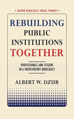 Rebuilding Public Institutions Together 1