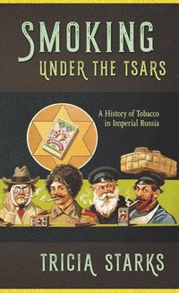 bokomslag Smoking under the Tsars