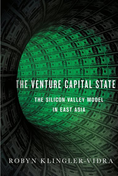 Robyn Klingler-Vidra - Venture Capital State, Inbunden