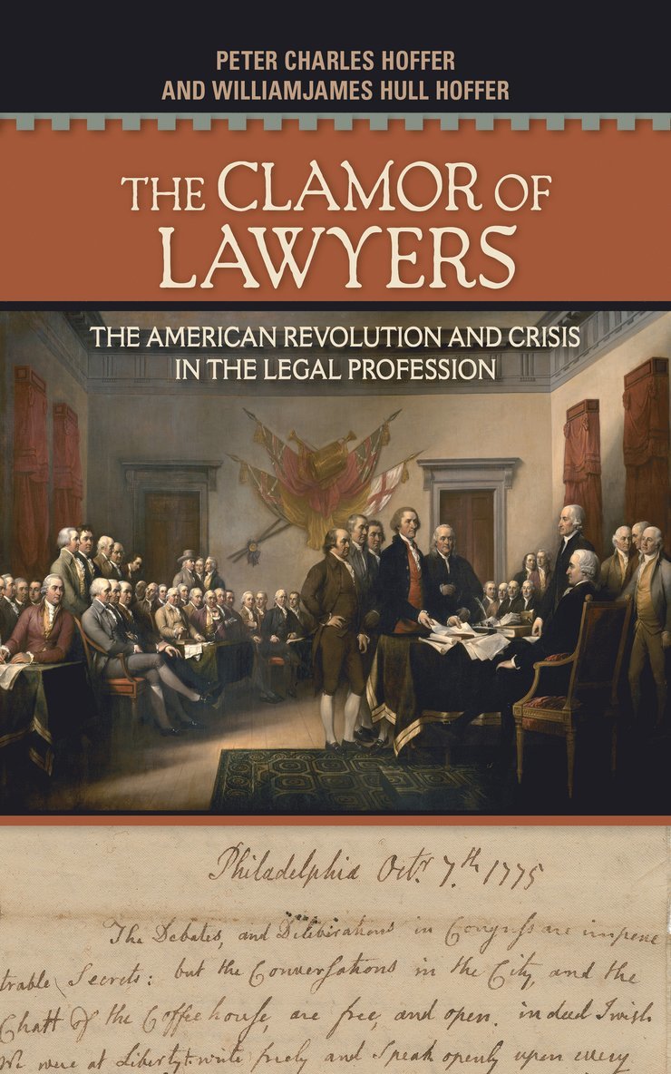 Peter Charles Hoffer, William James Hull Hoffer - Clamor of Lawyers, Inbunden