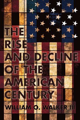 The Rise and Decline of the American Century 1