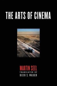 bokomslag The Arts of Cinema