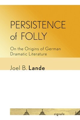 bokomslag Persistence of Folly